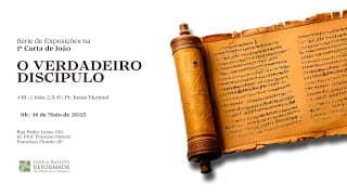 O VERDADEIRO DISCIPULO - I João 2:5-6
